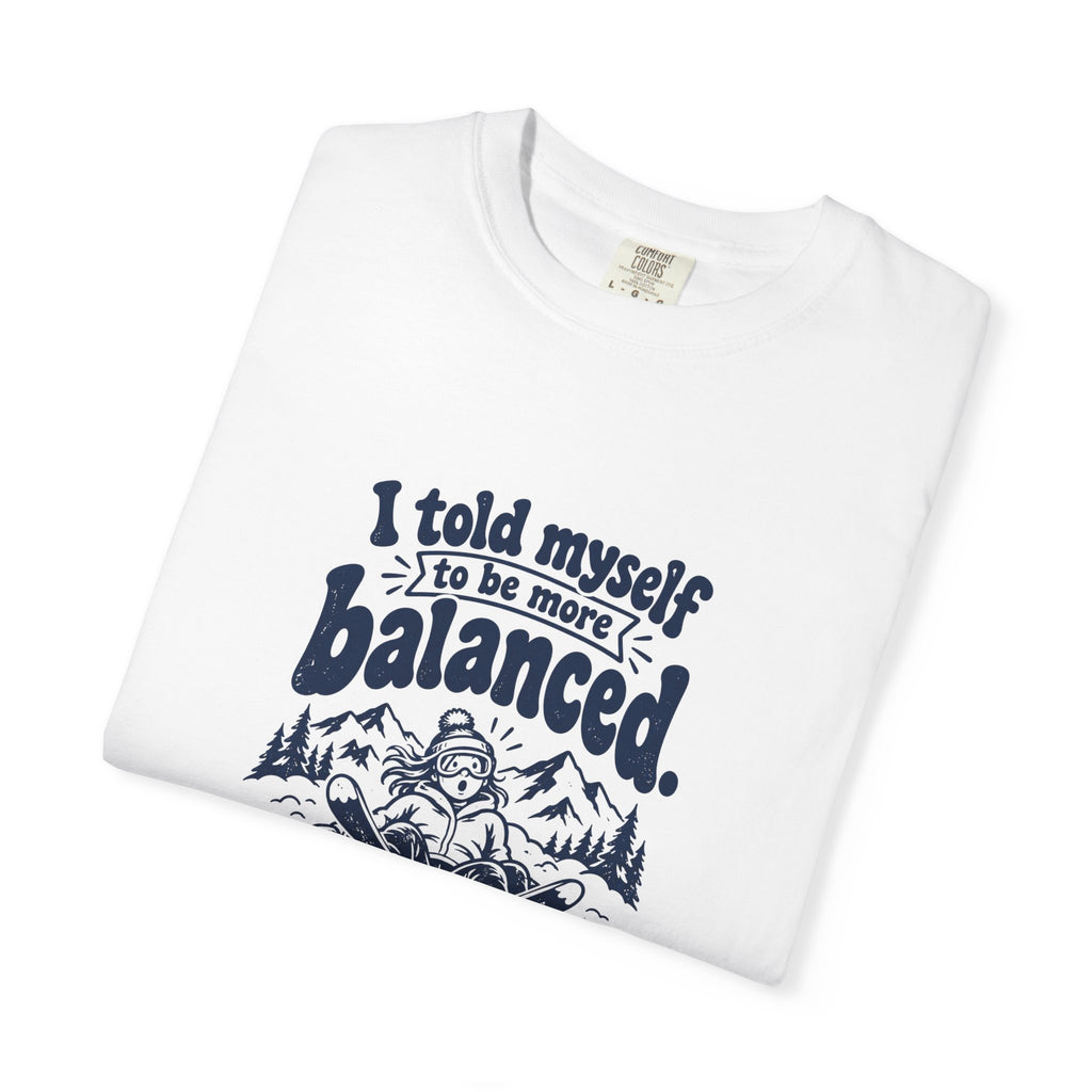 More Balanced – Funny Ski & Snow T-Shirt – Bad Advice Club product mockup