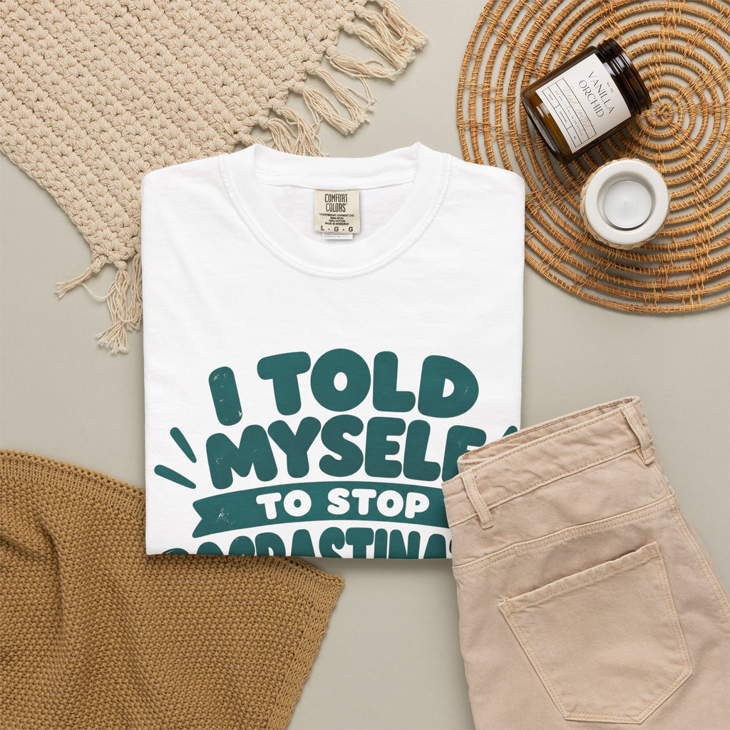 Funny Procrastination Cat T-Shirt – “I’ll Deal with That Idiot Tomorrow”