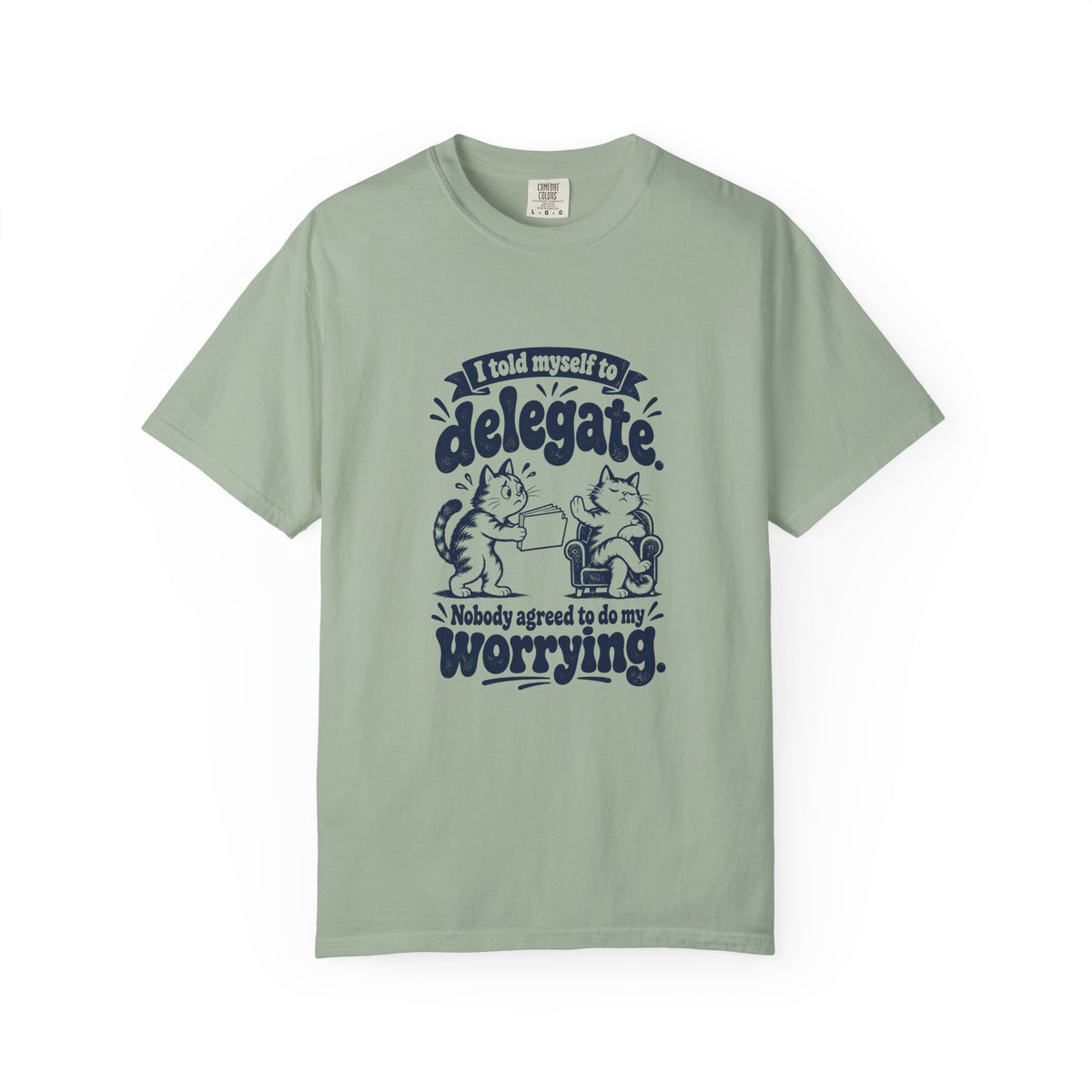 Delegate – Funny Work & Procrastination T-Shirt – Bay – Bad Advice Club product mockup
