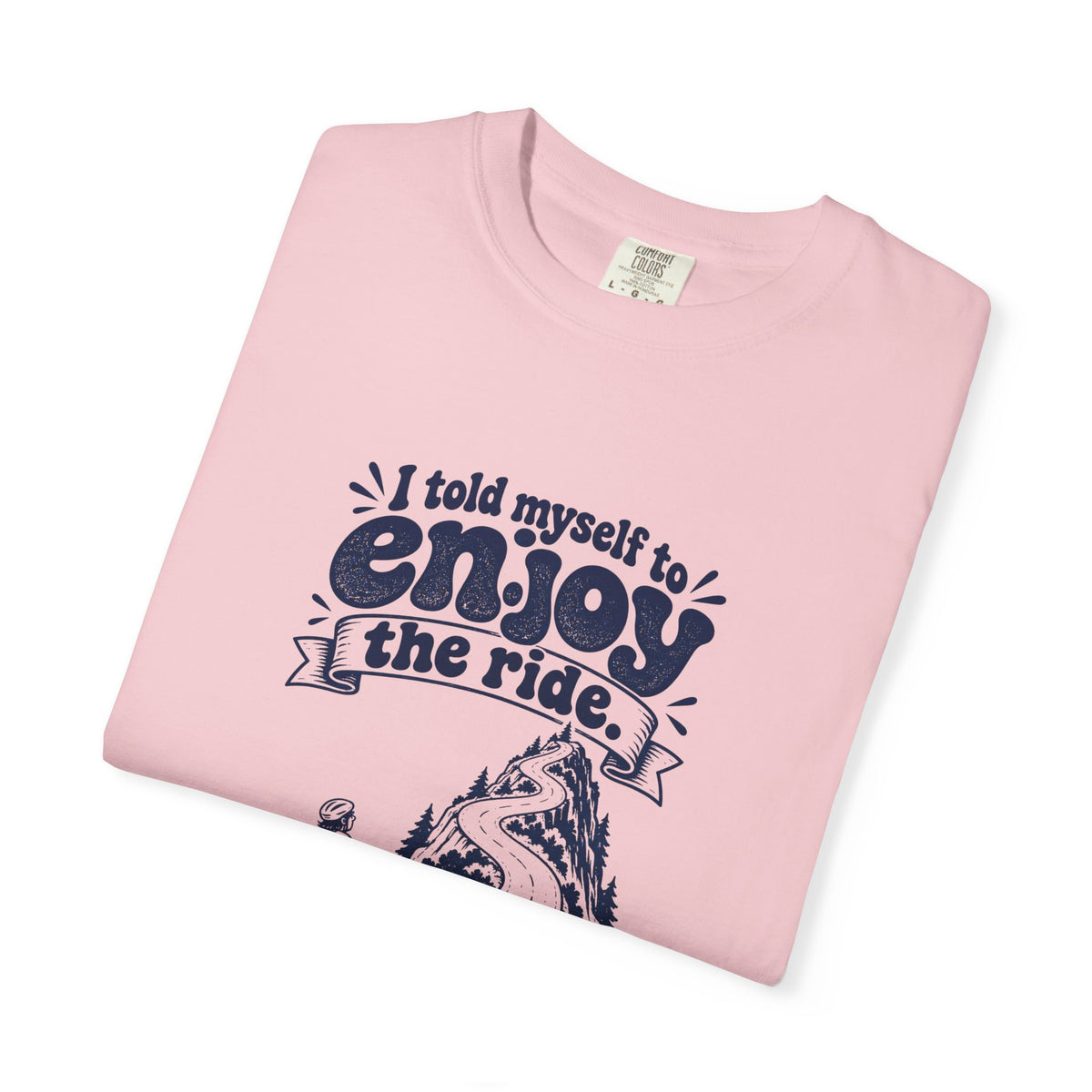 Enjoy the Ride – Funny Cycling T-Shirt – Bad Advice Club product mockup