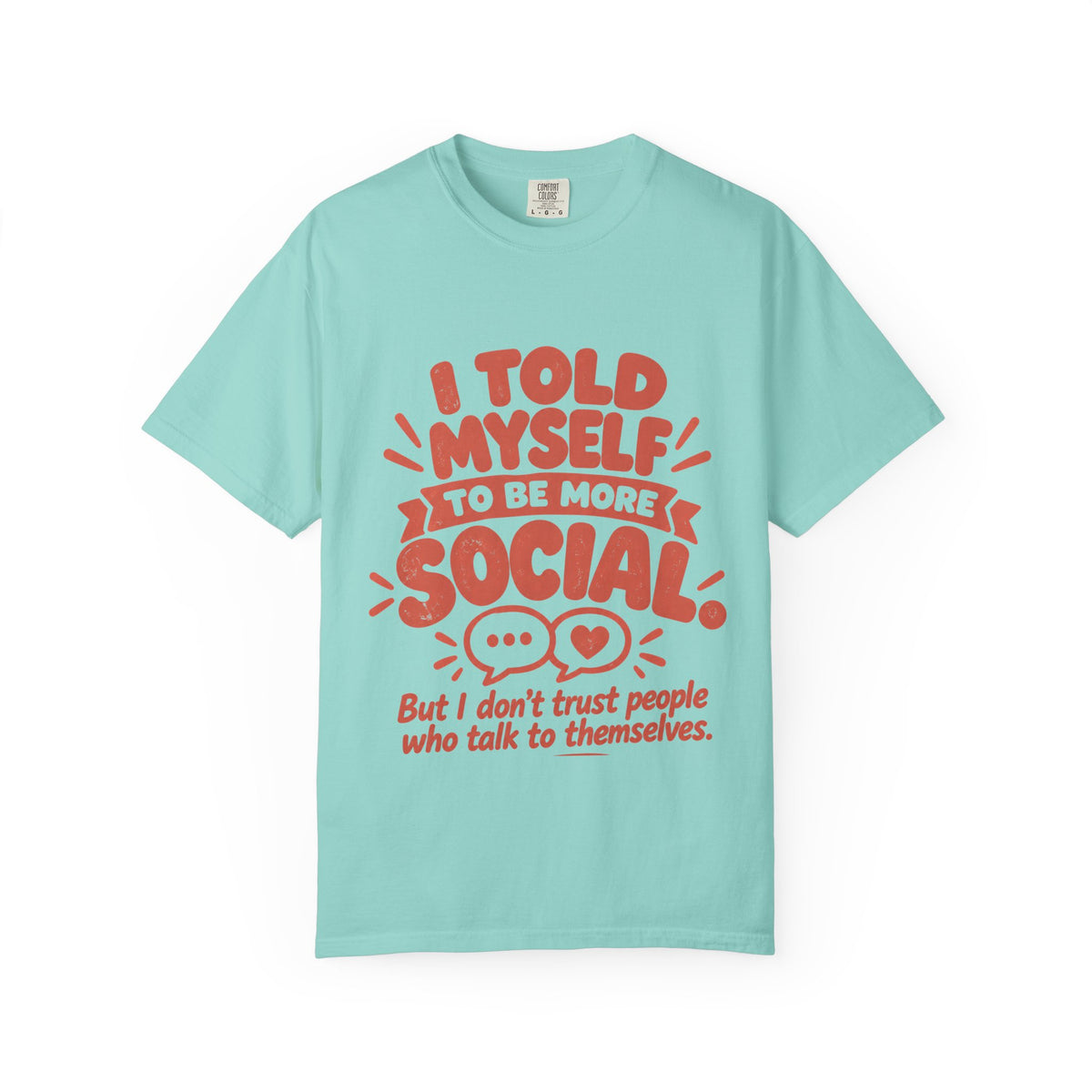I Told Myself to Be More Social Funny Introvert T-Shirt