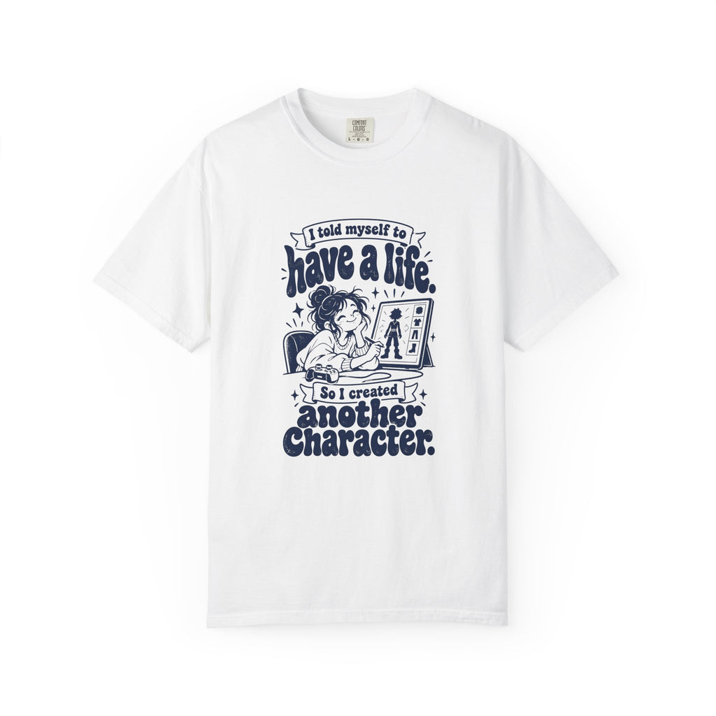 Have a Life – Funny Gaming T-Shirt – White – Bad Advice Club product mockup