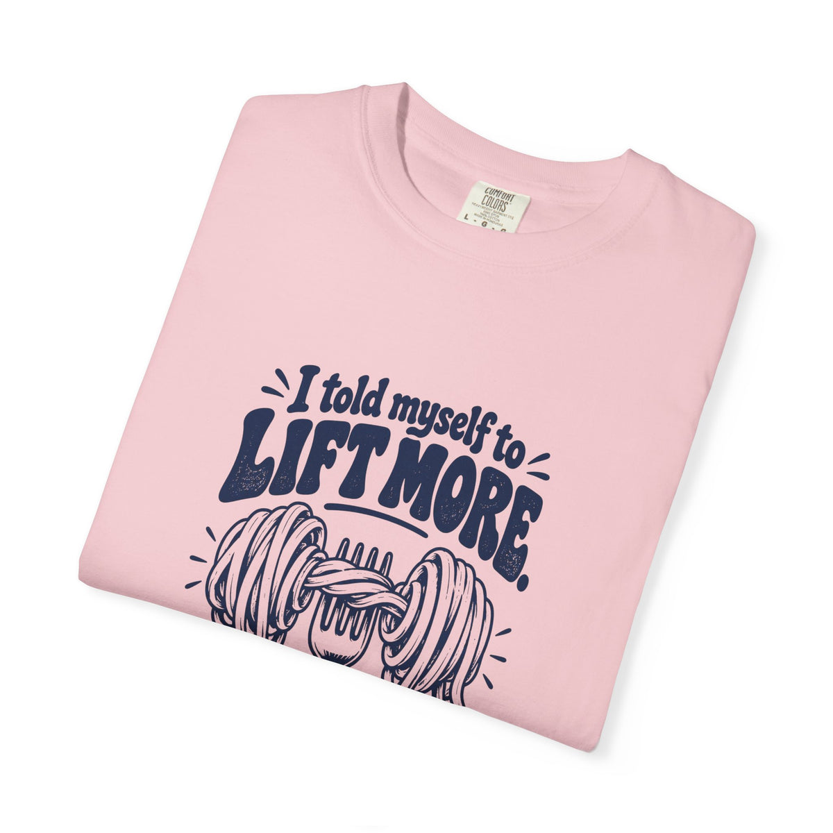 Lift More – Funny Gym & Fitness T-Shirt – Bad Advice Club product mockup