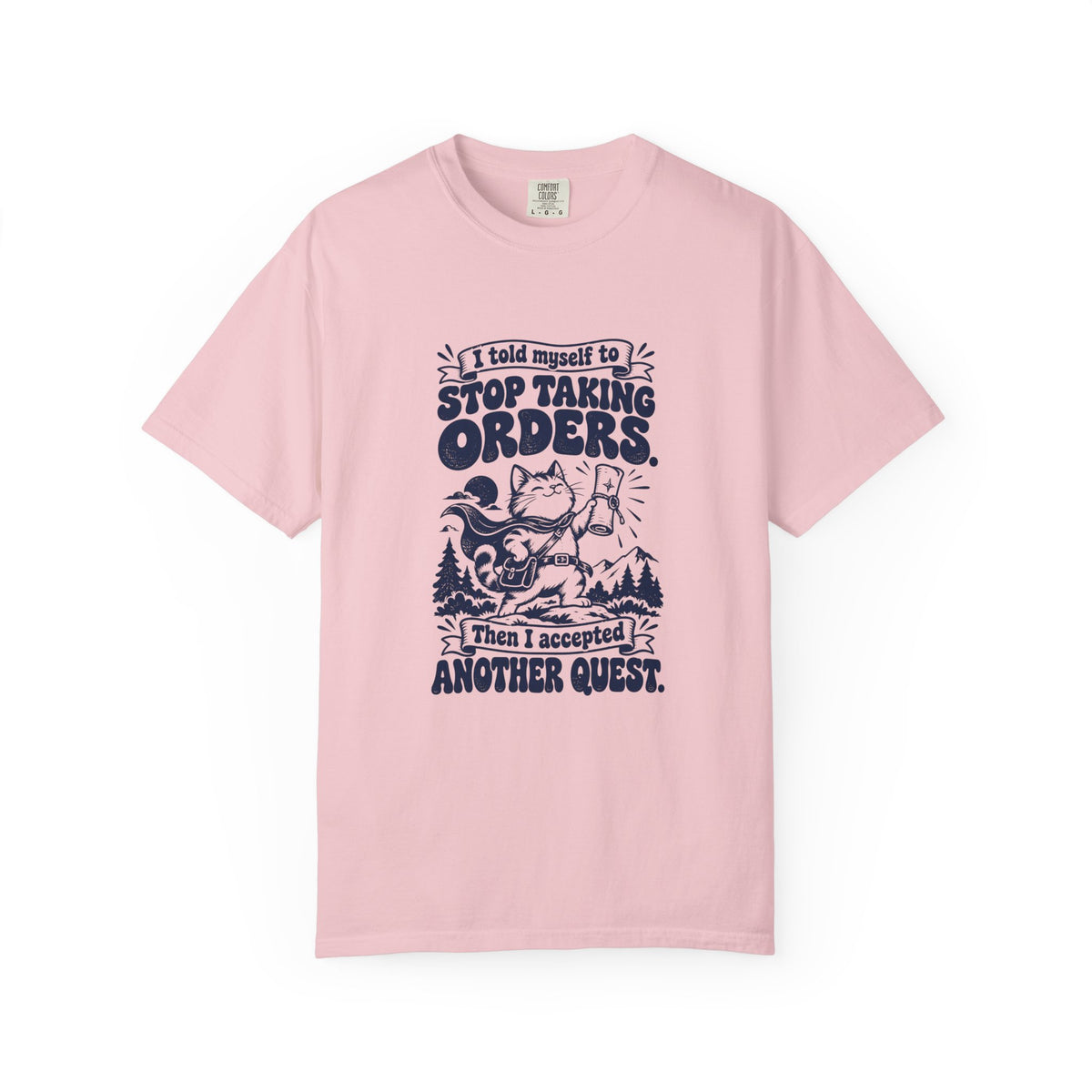 Taking Orders – Funny Gaming T-Shirt – Blossom – Bad Advice Club product mockup