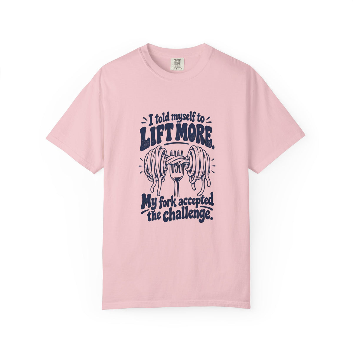 Lift More – Funny Gym & Fitness T-Shirt – Blossom – Bad Advice Club product mockup
