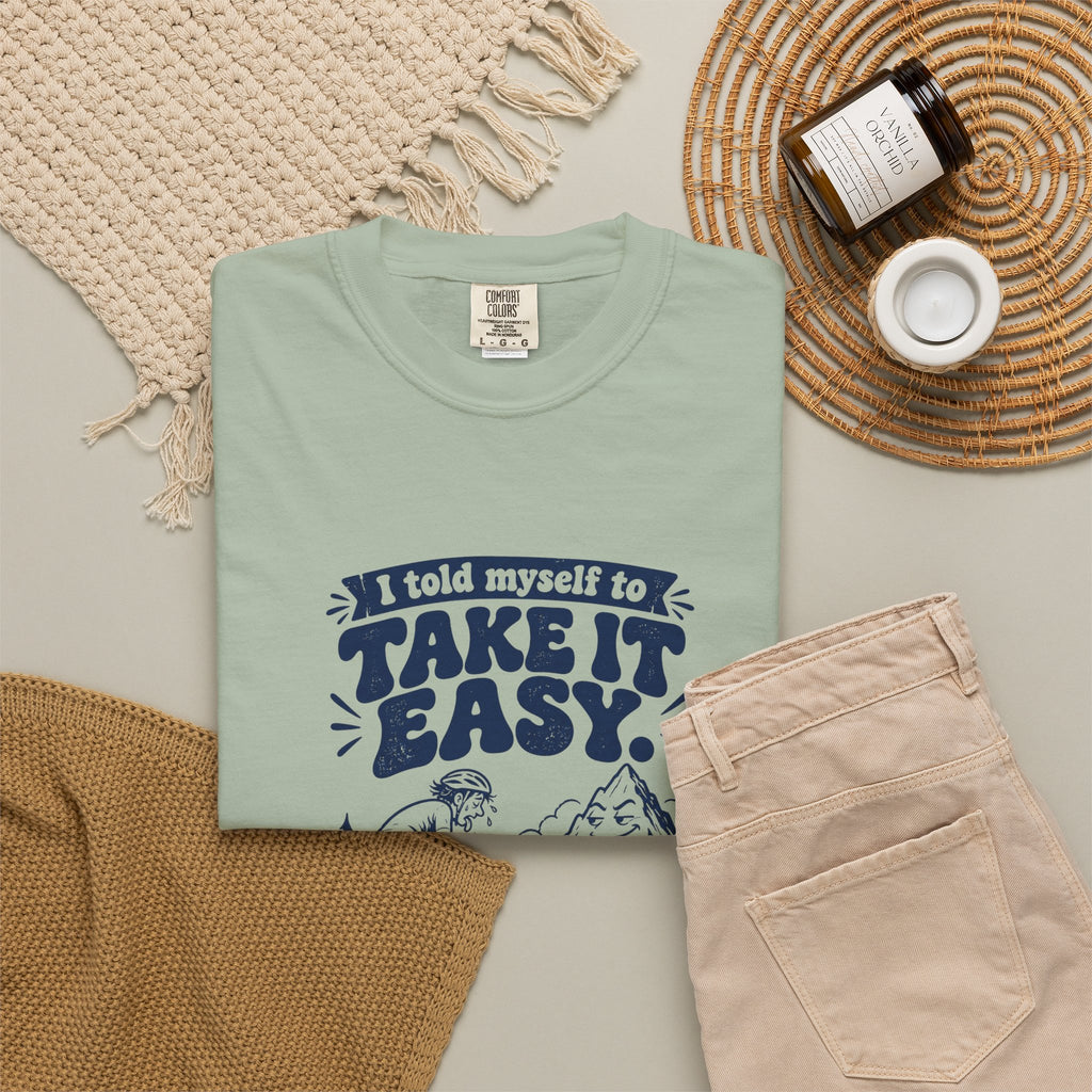 Take It Easy – Funny Cycling T-Shirt – Bad Advice Club product mockup