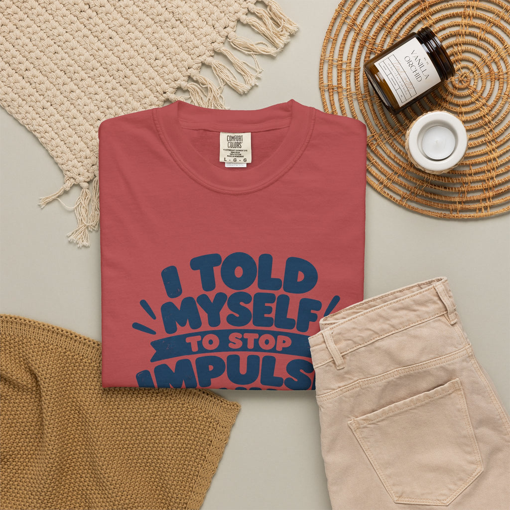Stop Impulse Buying Tee