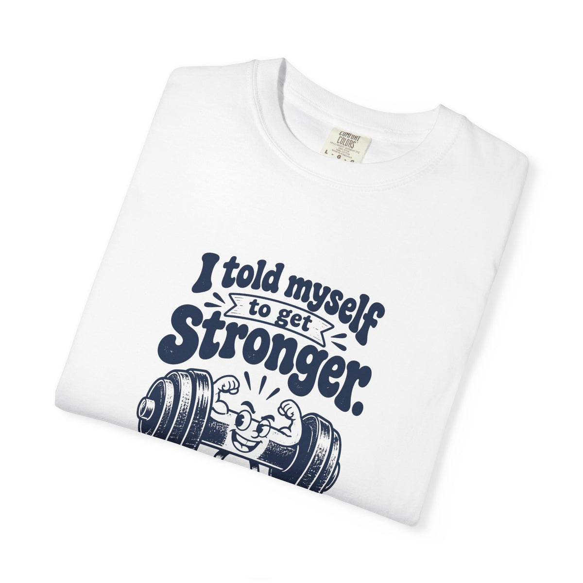 Stronger Excuses – Funny Gym & Fitness T-Shirt – Bad Advice Club product mockup