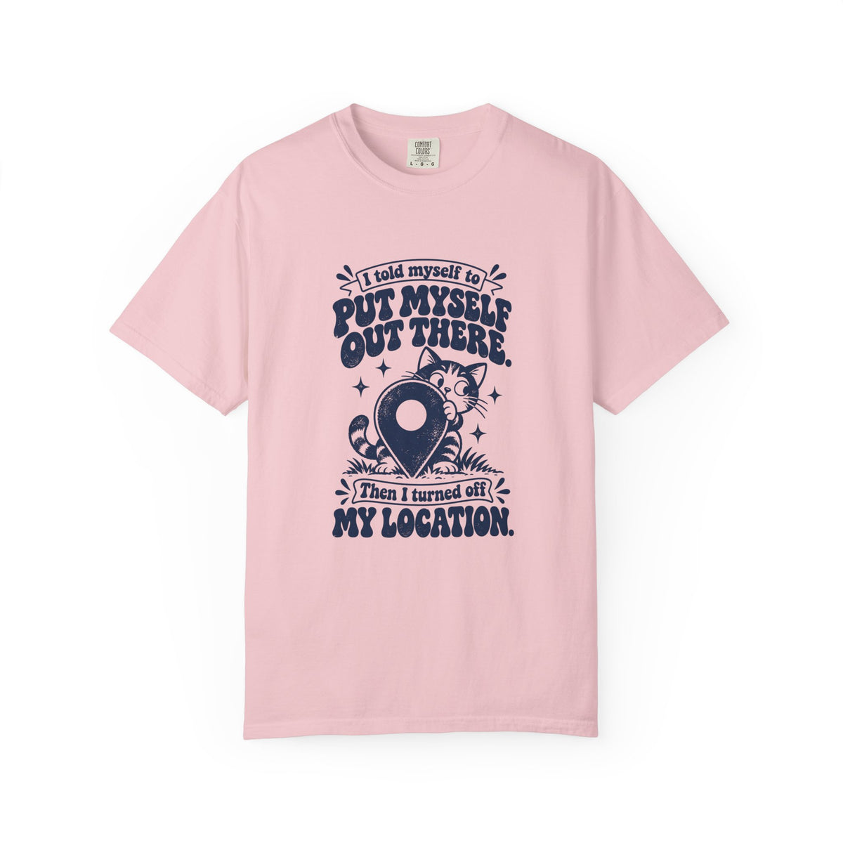 Put Myself Out There – Funny Social Battery T-Shirt – Blossom – Bad Advice Club product mockup