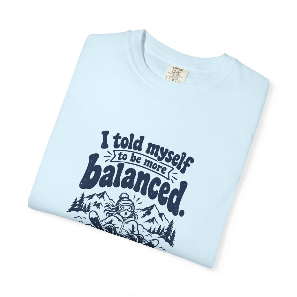 More Balanced – Funny Ski & Snow T-Shirt – Bad Advice Club product mockup