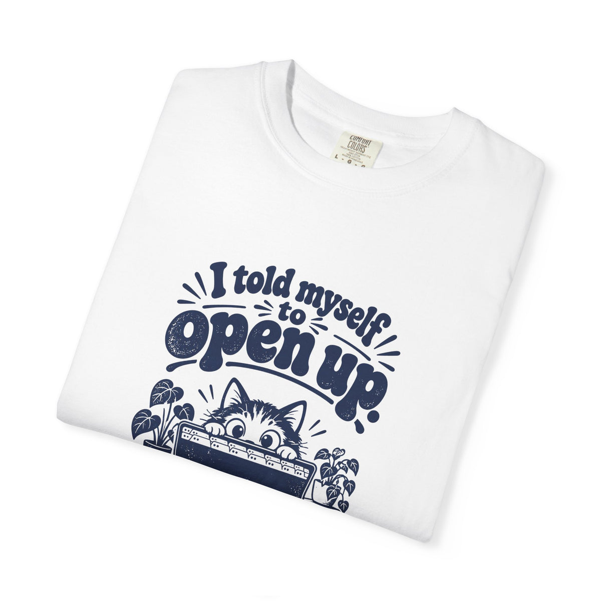 Open Up – Funny Social Battery T-Shirt – Bad Advice Club product mockup