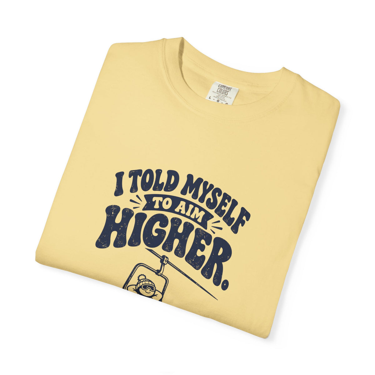 Aim Higher – Funny Ski T-Shirt – Bad Advice Club product mockup