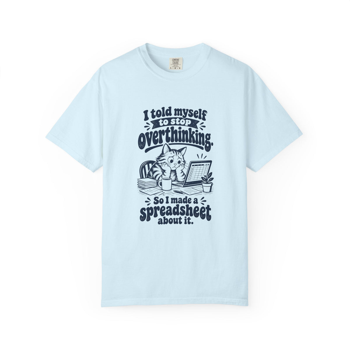Overthinking Spreadsheet – Funny Work & Procrastination T-Shirt – Chambray – Bad Advice Club product mockup