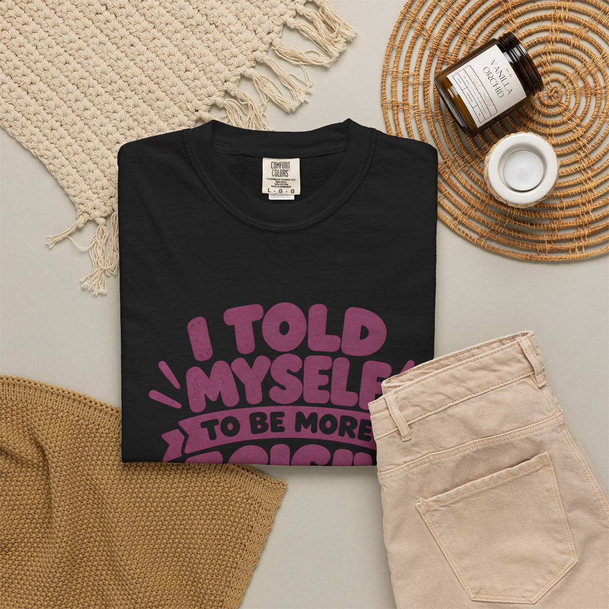 “I Told Myself to Be More Decisive” Funny Quote T-Shirt