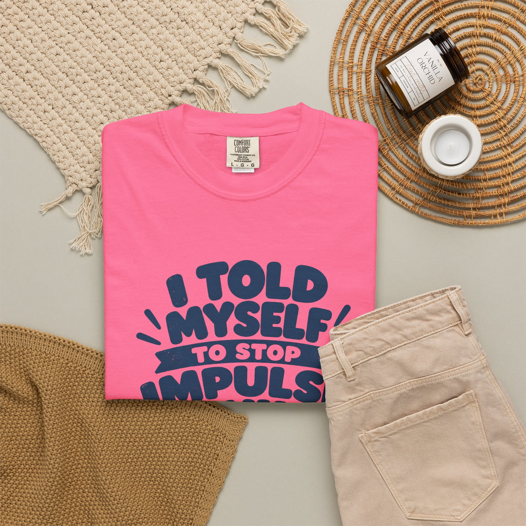 Stop Impulse Buying Tee