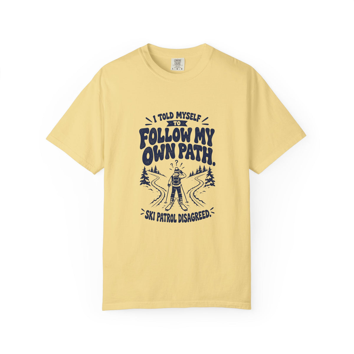 My Own Path – Funny Ski & Snow T-Shirt – Butter – Bad Advice Club product mockup