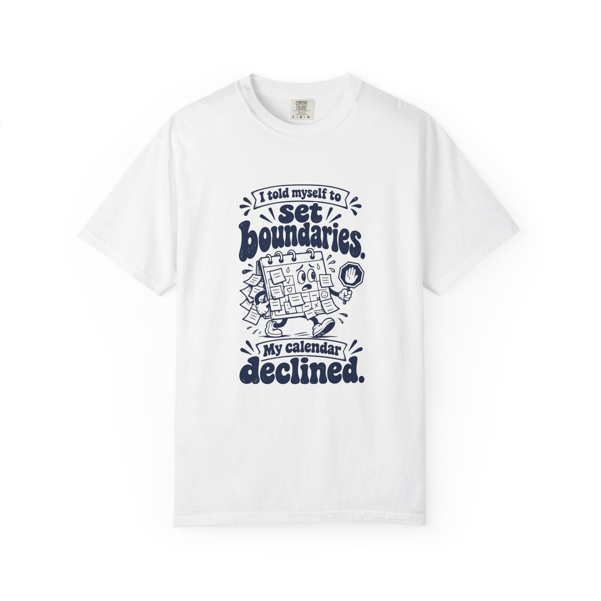 Set Boundaries – Funny Work & Procrastination T-Shirt – White – Bad Advice Club product mockup