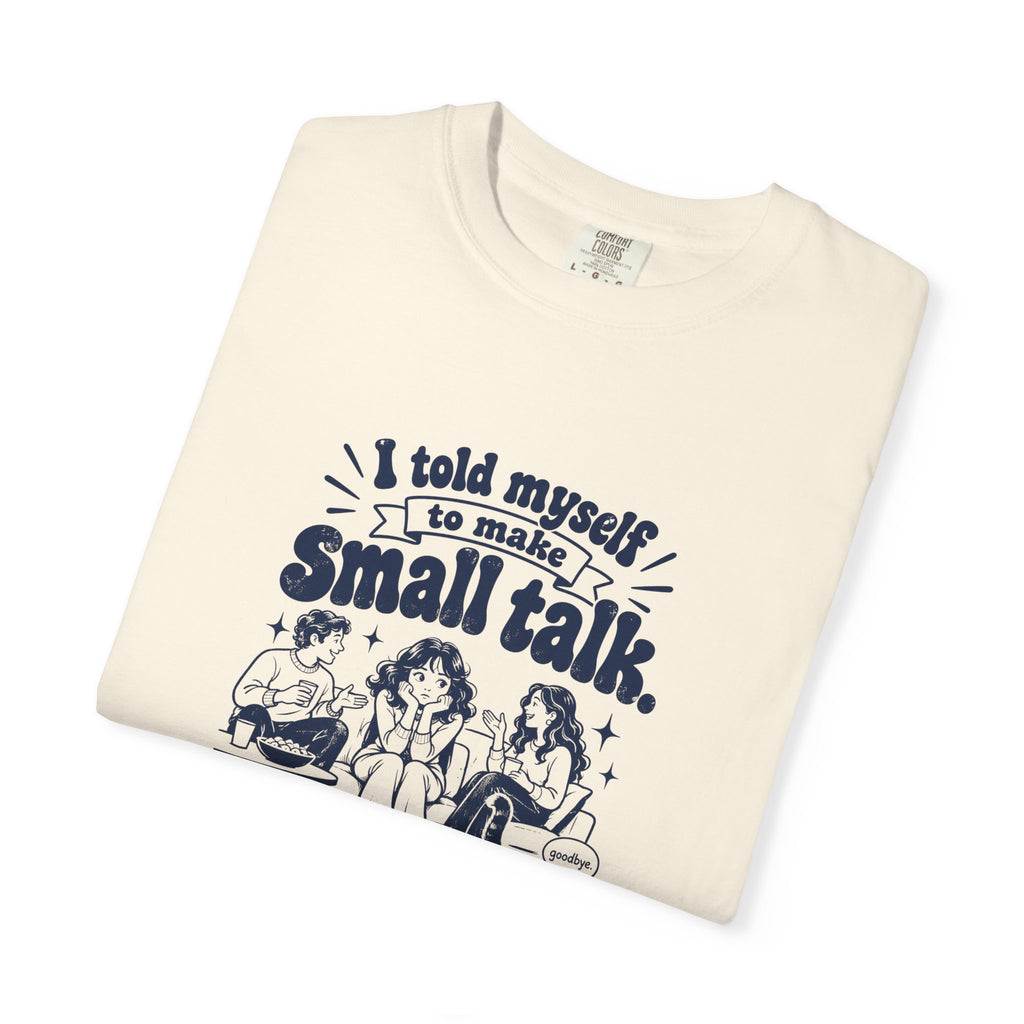 Small Talk – Funny Social Battery T-Shirt – Bad Advice Club product mockup