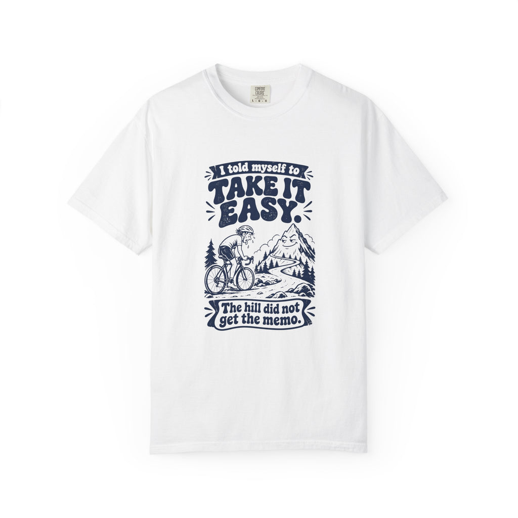 Take It Easy – Funny Cycling T-Shirt – White – Bad Advice Club product mockup