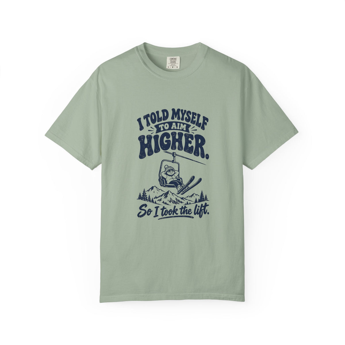Aim Higher – Funny Ski T-Shirt – Bay – Bad Advice Club product mockup