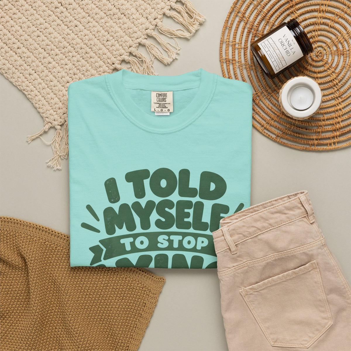 I Told Myself to Stop Lying Funny Quote T-Shirt