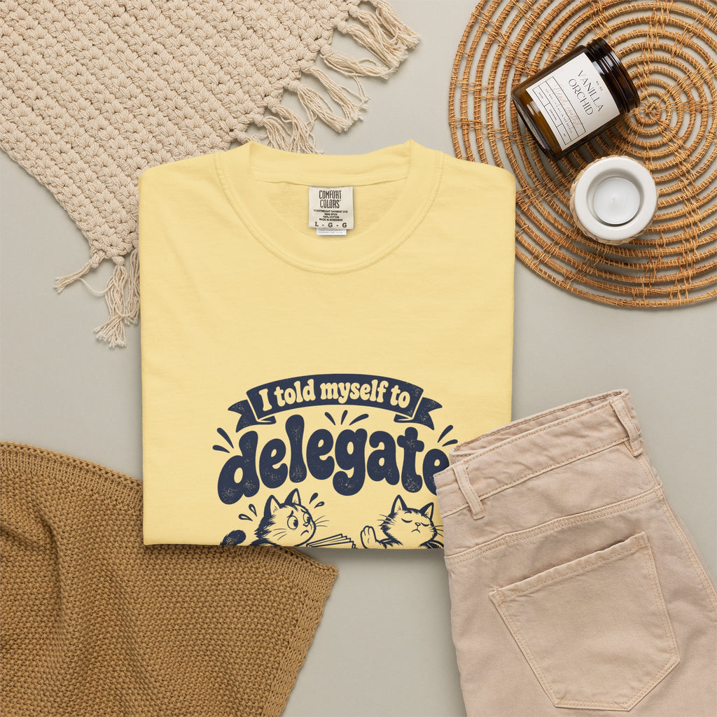 Delegate – Funny Work & Procrastination T-Shirt – Bad Advice Club product mockup