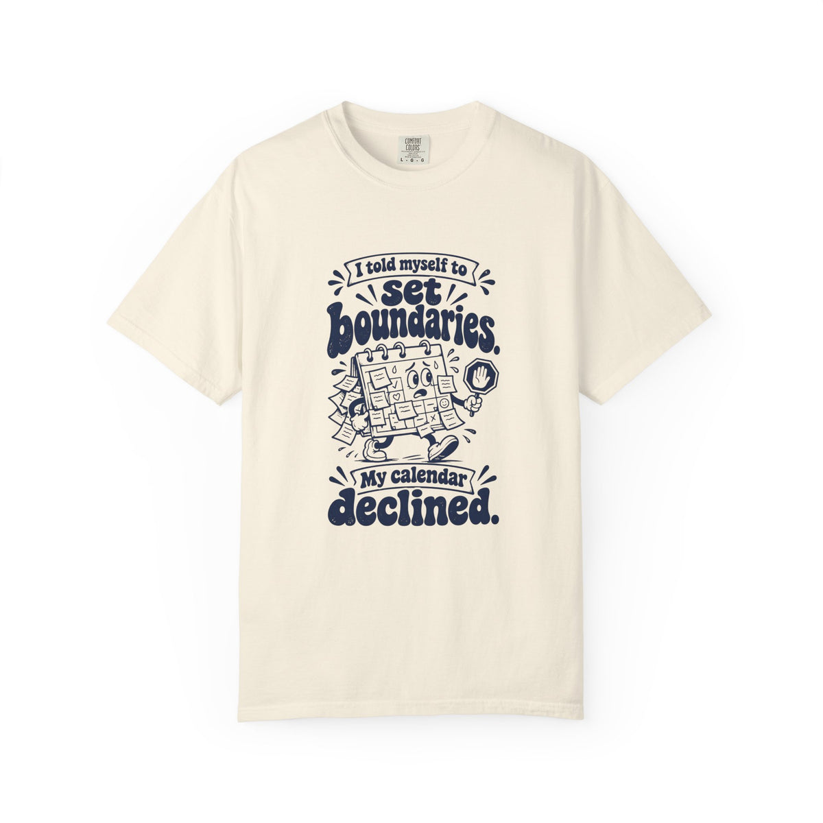 Set Boundaries – Funny Work & Procrastination T-Shirt – Ivory – Bad Advice Club product mockup