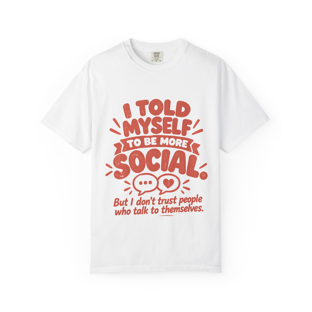 I Told Myself to Be More Social Funny Introvert T-Shirt