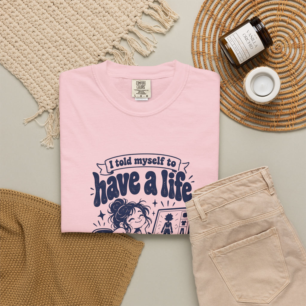 Have a Life – Funny Gaming T-Shirt – Bad Advice Club product mockup