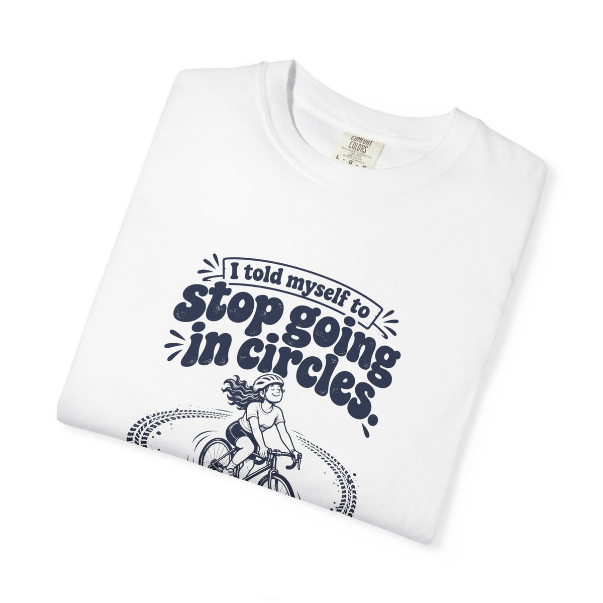 Going in Circles – Funny Cycling T-Shirt – Bad Advice Club product mockup