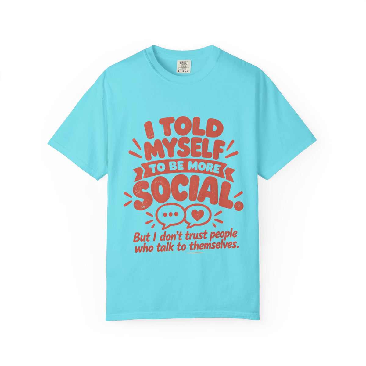 I Told Myself to Be More Social Funny Introvert T-Shirt