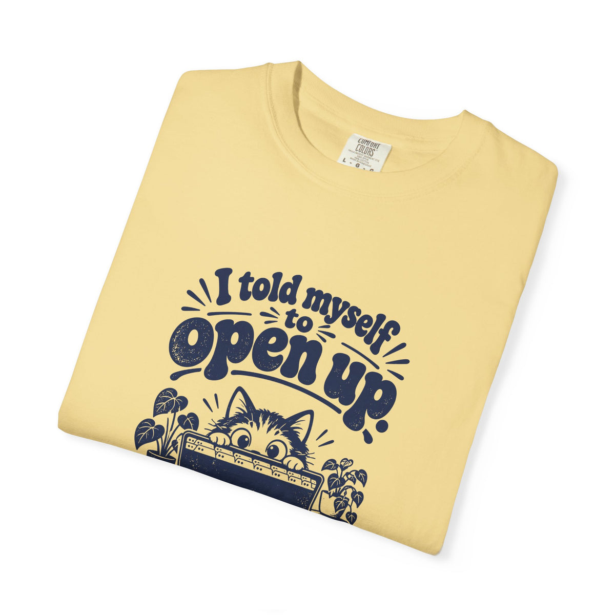 Open Up – Funny Social Battery T-Shirt – Bad Advice Club product mockup