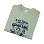 Small Talk – Funny Social Battery T-Shirt – Bad Advice Club product mockup
