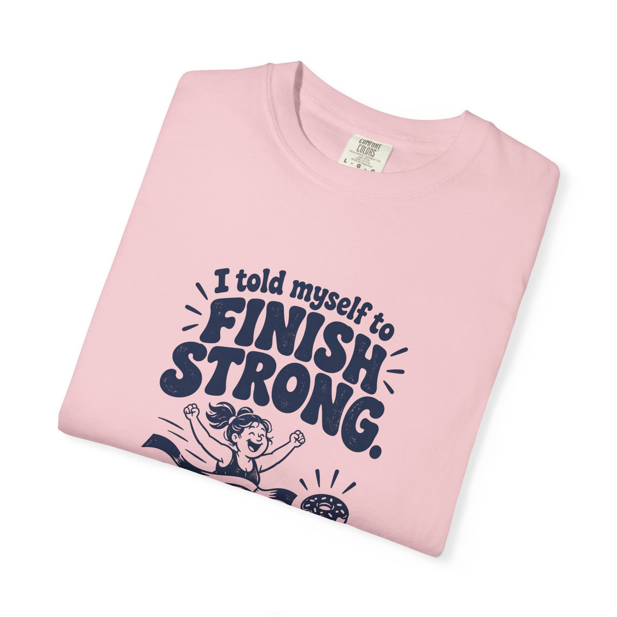 Finish Strong – Funny Running T-Shirt – Bad Advice Club product mockup