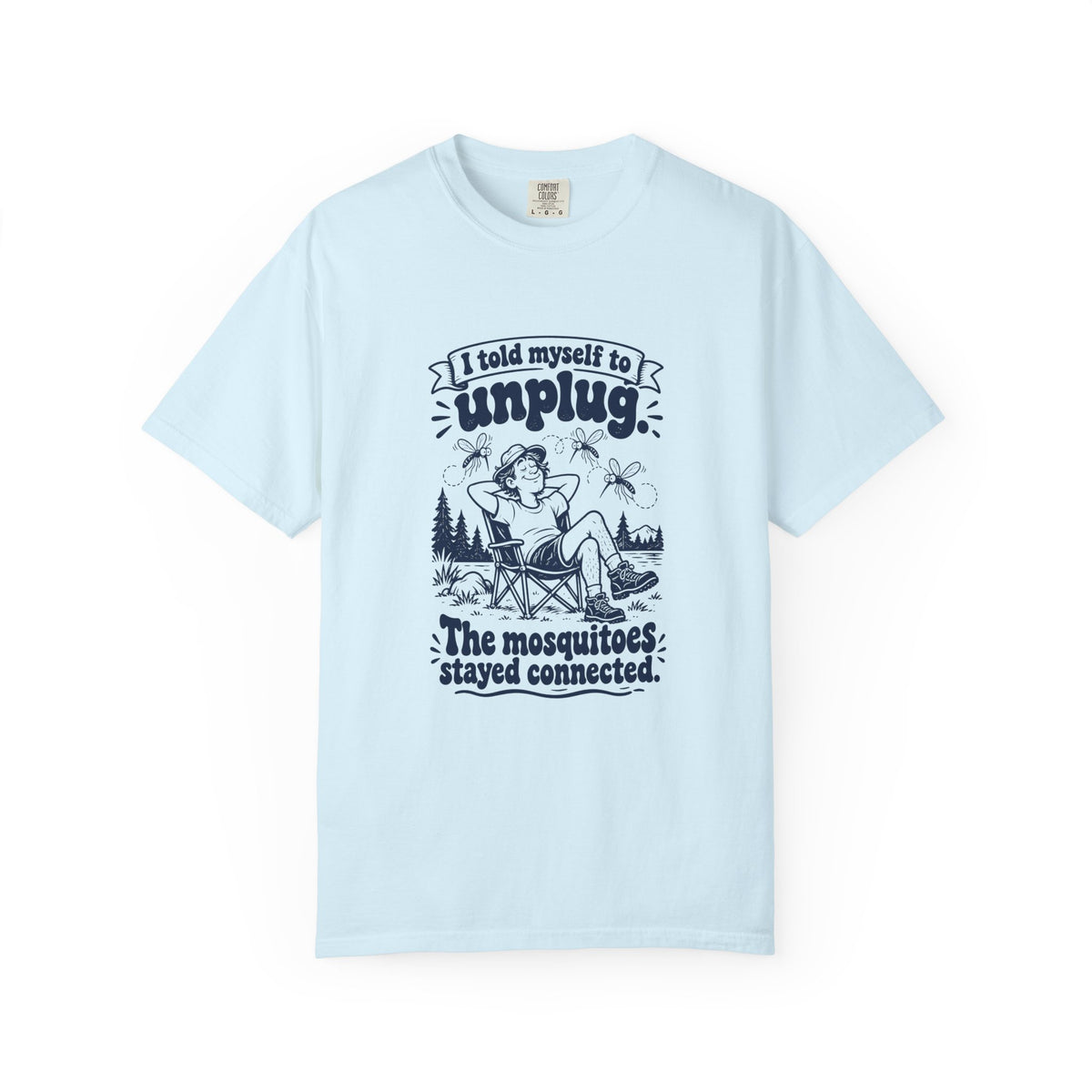 Unplug – Funny Outdoor Escapes T-Shirt – Chambray – Bad Advice Club product mockup