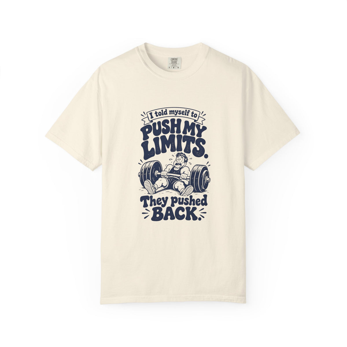 Push My Limits – Funny Gym & Fitness T-Shirt – Ivory – Bad Advice Club product mockup