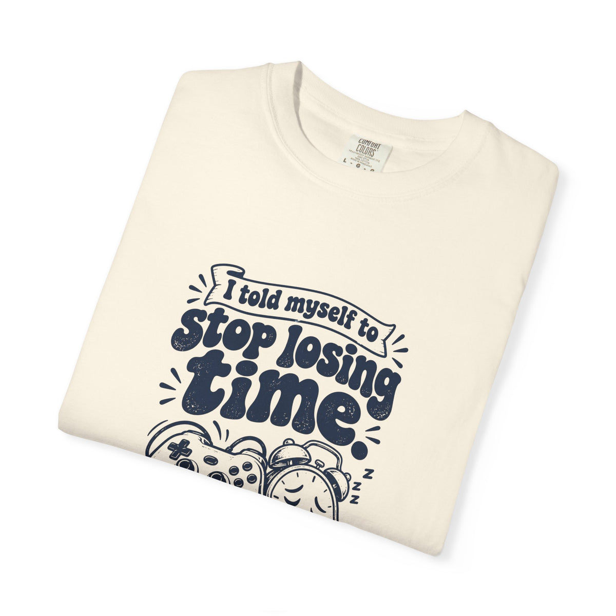 Losing Time – Funny Gaming T-Shirt – Bad Advice Club product mockup