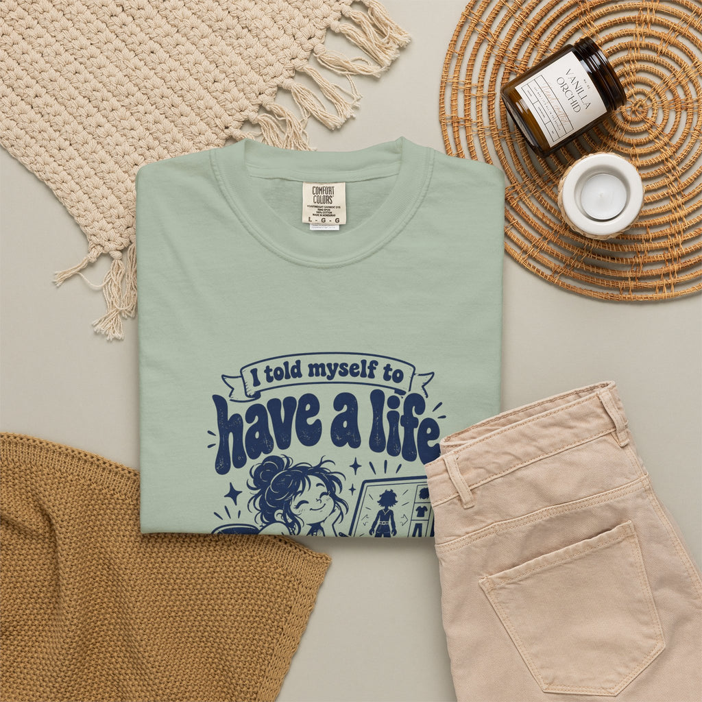 Have a Life – Funny Gaming T-Shirt – Bad Advice Club product mockup