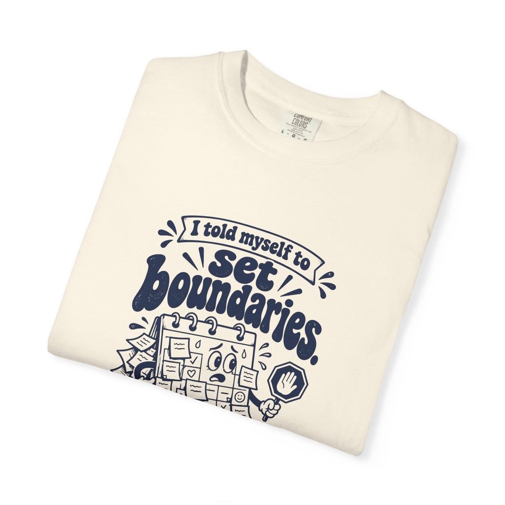 Set Boundaries – Funny Work & Procrastination T-Shirt – Bad Advice Club product mockup