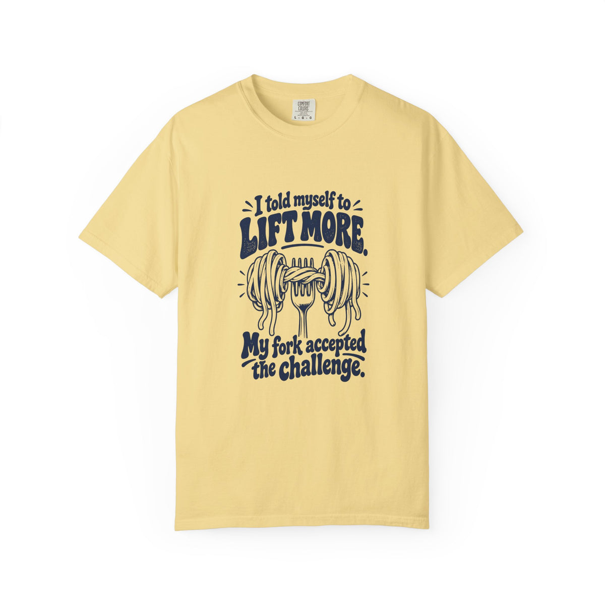 Lift More – Funny Gym & Fitness T-Shirt – Butter – Bad Advice Club product mockup