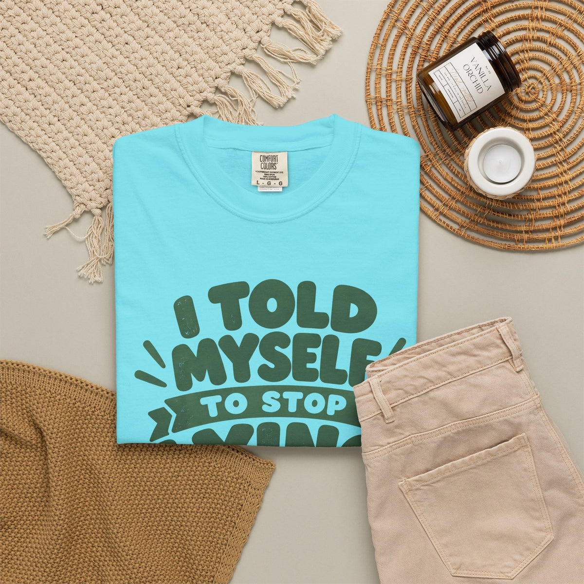 I Told Myself to Stop Lying Funny Quote T-Shirt