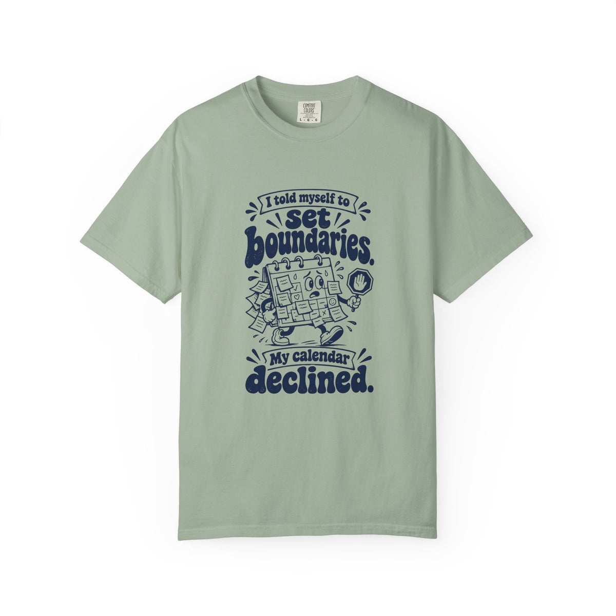 Set Boundaries – Funny Work & Procrastination T-Shirt – Bay – Bad Advice Club product mockup
