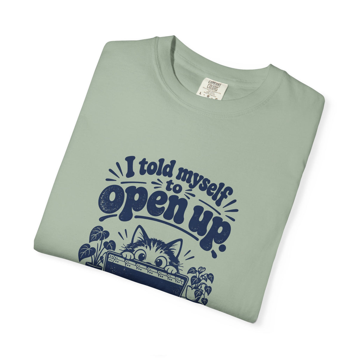 Open Up – Funny Social Battery T-Shirt – Bad Advice Club product mockup