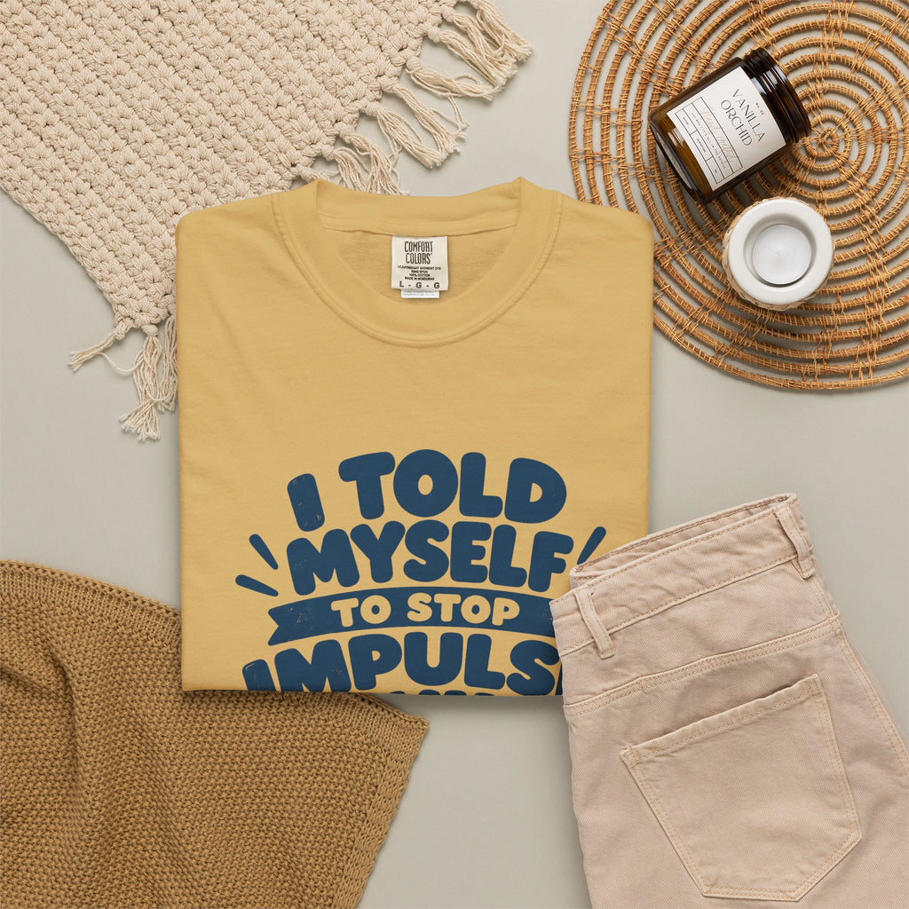 Stop Impulse Buying Tee