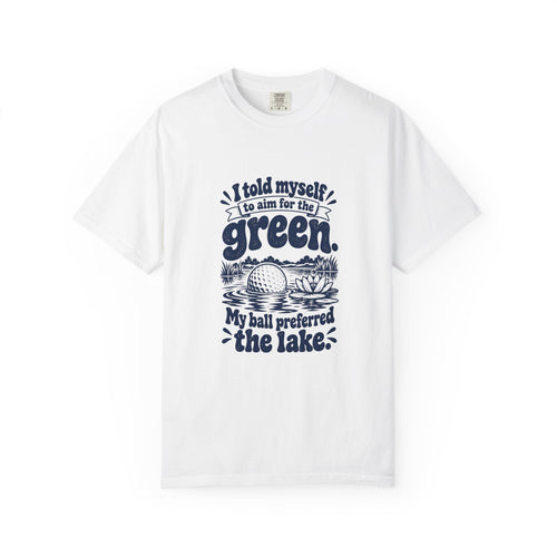 Aim for the Green – Funny Golf T-Shirt – White – Bad Advice Club product mockup