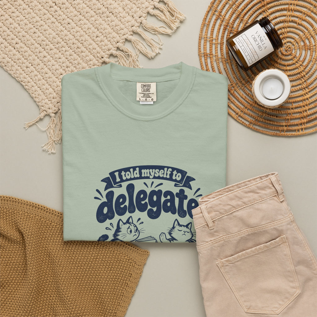 Delegate – Funny Work & Procrastination T-Shirt – Bad Advice Club product mockup