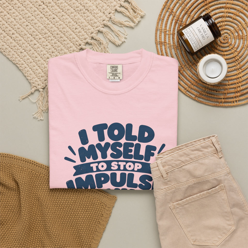 Stop Impulse Buying Tee