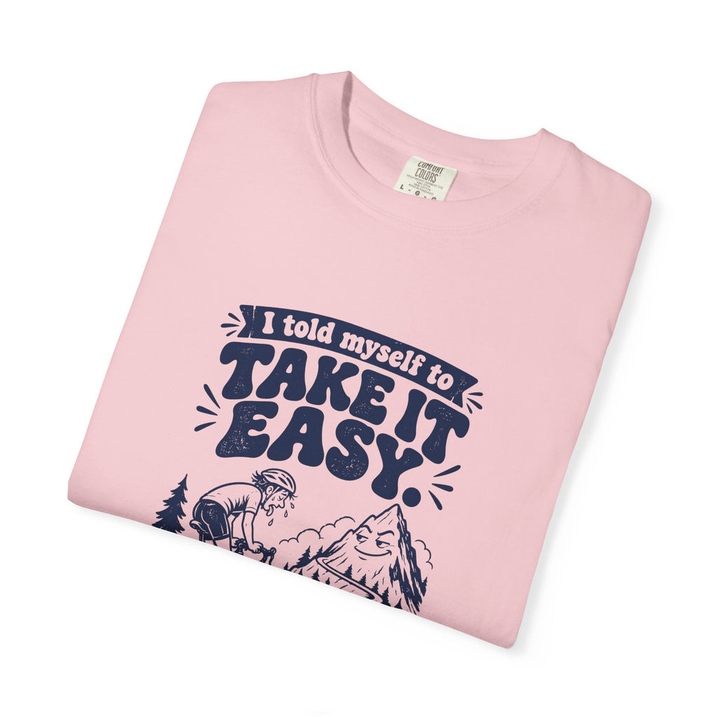 Take It Easy – Funny Cycling T-Shirt – Bad Advice Club product mockup